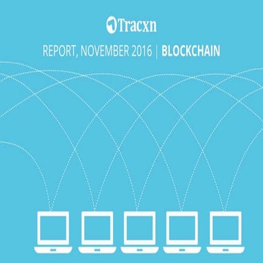 Tracxn Research - Blockchain Landscape, November 2016