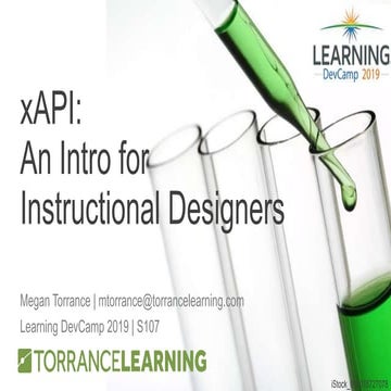 xAPI for Instructional Designers Torrance Devcamp 2019