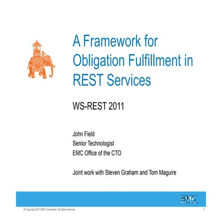 A Framework for Obligation Fulfillment in REST Services