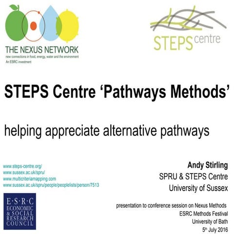 Andy Stirling - STEPS Centre 'Pathways Methods'