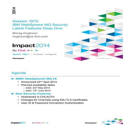 IBM WebSphere MQ V8 Security Features: Deep Dive