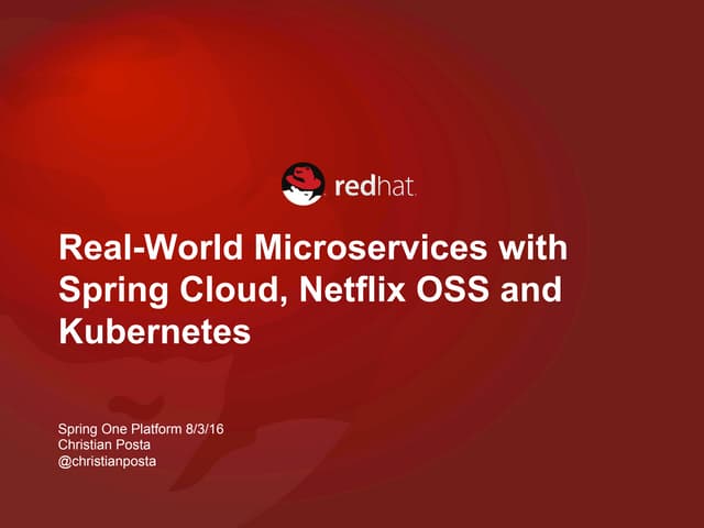 Microservices with Spring Cloud, Netflix OSS and Kubernetes 