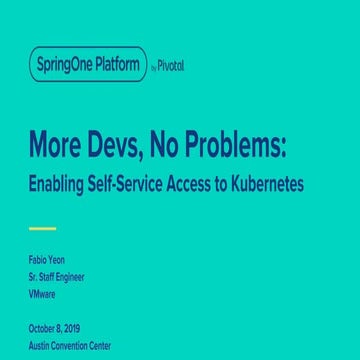 More Devs, No Problems: Enabling Self-Service Access to Kubernetes