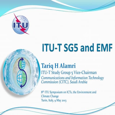 Tariq Alamri ITU-T SG5 GRUPA i ELKTROMAGNETSKA POLJA - ZRAČENJA