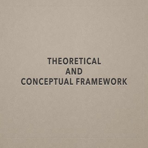 Social Research: Theoretical and Conceptual Framework