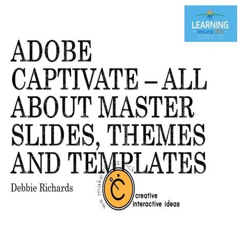 S226 adobe captivate – all about styles and master slides    richards