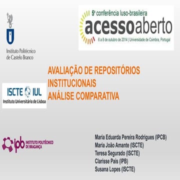 Avaliação de repositórios institucionais: análise comparativa