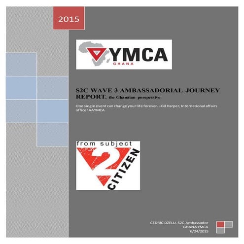 S2C Wave 3 Ambassadorial Journey