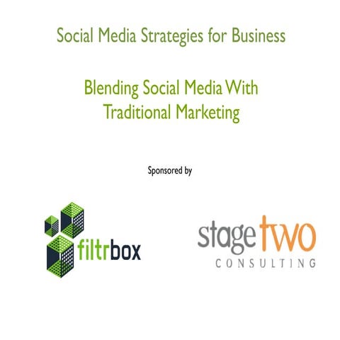 Blending social media with traditional marketing