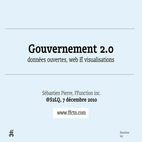 Gouvernement 2.0 : Données ouvertes, Web et Visualisations