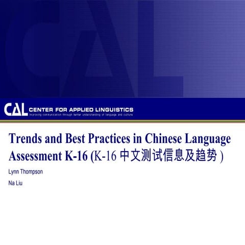 Trends and best practices in chinese language assessment k–16