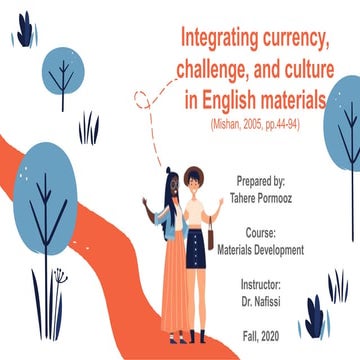 Integrating currency, challenge and culture