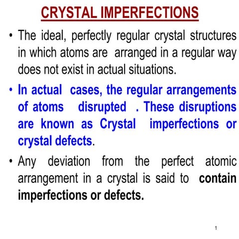 Crystal imperfections