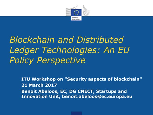 Blockchain and Distributed Ledger Technologies: An EU Policy Perspective