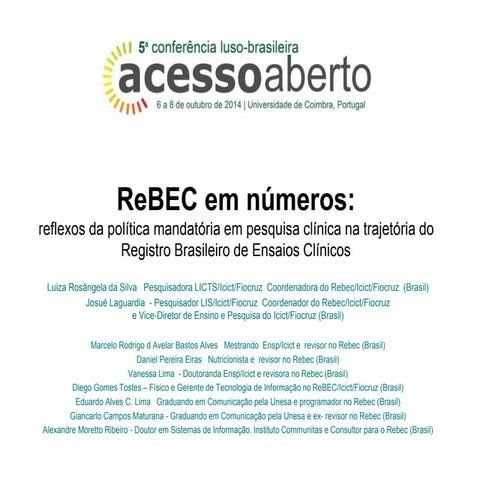 ReBEC em números: reflexos da política mandatória em pesquisa clínica na traj...