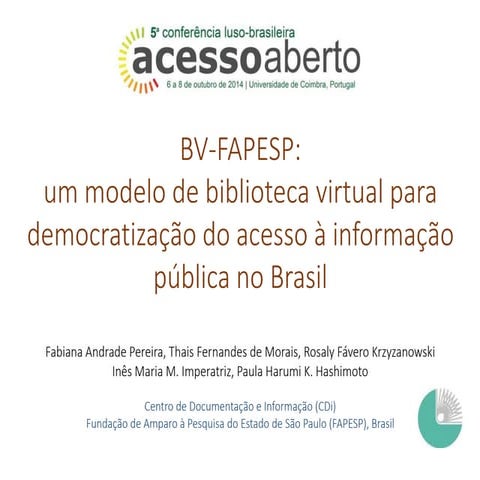 BV-FAPESP: um modelo de biblioteca virtual para democratização do acesso à in...