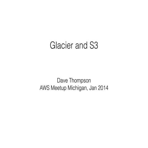 S3 and Glacier