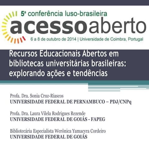 Recursos educacionais abertos em bibliotecas universitárias brasileiras: expl...