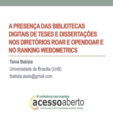 A presença das bibliotecas digitais de teses e dissertações nos diretórios RO...