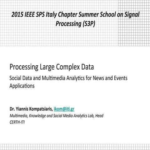 Processing Large Complex Data