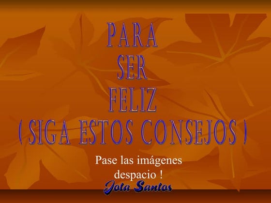 S3 para ser feliz. lindooo(español)