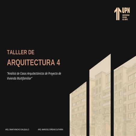UPN Taller de Arquitectura 4 - Análisis de Casos | PDF