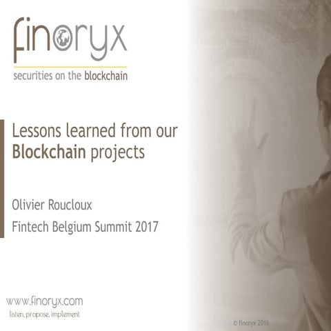 Fintech Belgium Summit 2017 - Blockchain by Olivier Roucloux