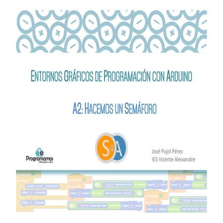 A2-S4A: Hacemos un Semáforo