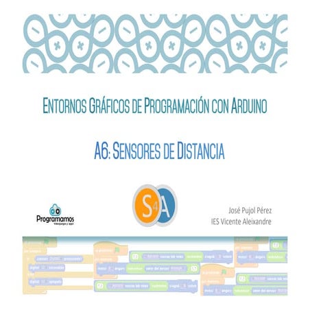 A6-S4A : Sensores de Distancia