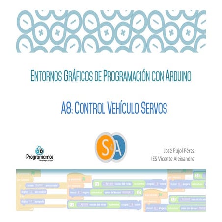A8-S4A: Control Vehículo Servos