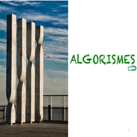 Sessió S4A: Algorismes
