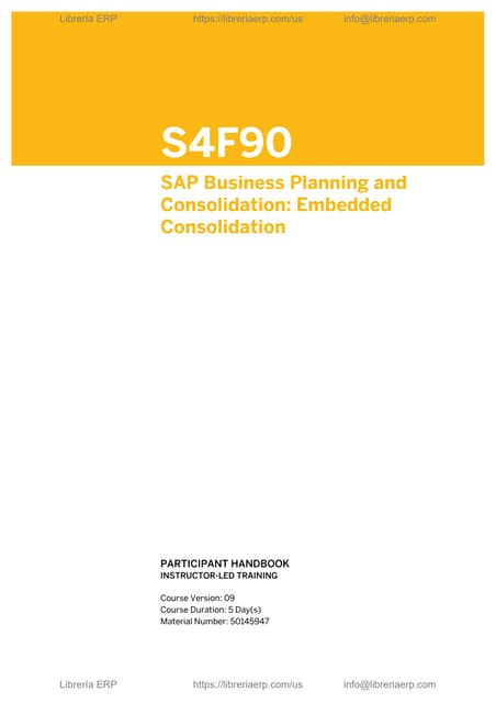 S4F90 SAP Business Planning and Consolidation Embedded Consolidation
