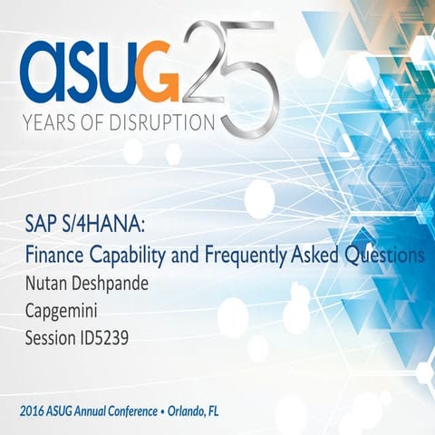 SAP S/4HANA: Finance Capability and Frequently Asked Questions
