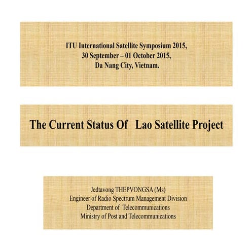 The Current Status of Lao Satellite Project