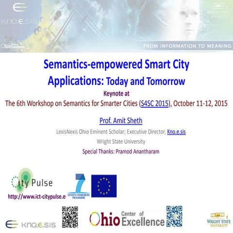 Semantics-empowered Smart City applications: today and tomorrow