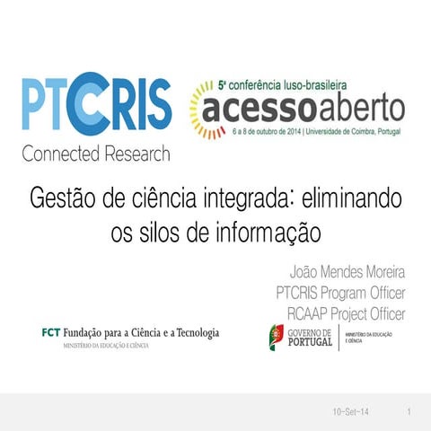 PTCRIS - Gestão de ciência integrada: Eliminando os silos de informação