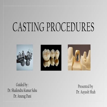Dental Casting Procedures Casting in Prosthodontics