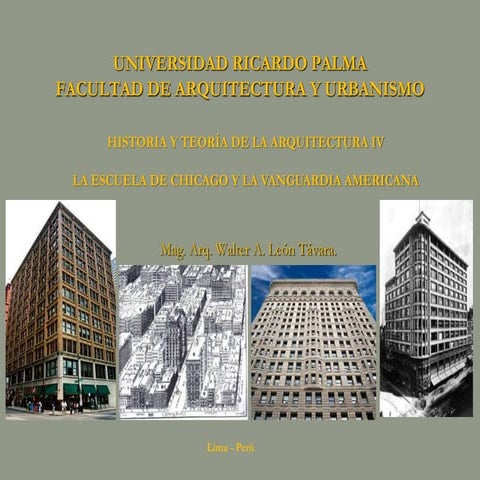 La Escuela de Chicago y la Vanguardia Americana.
