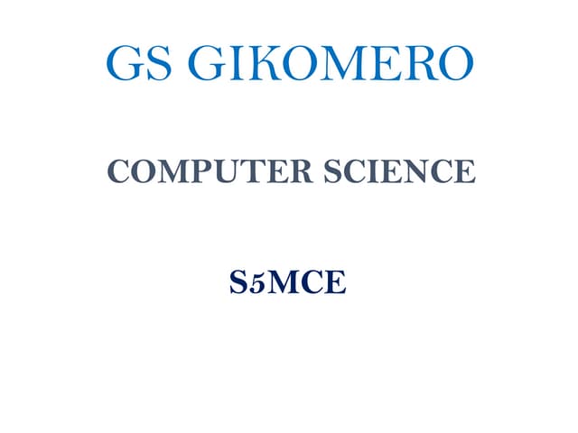 S5 MCE.      UNIT 3 COMPUTER SCIENCE.pptx