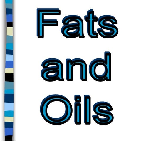 S5O412654421786FatsAndOils Chemistry.ppt