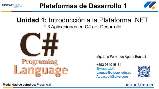 6-Unidad 1: Introducción a la Plataforma .NET-1.3 Aplicaciones en C# .NET-Des...