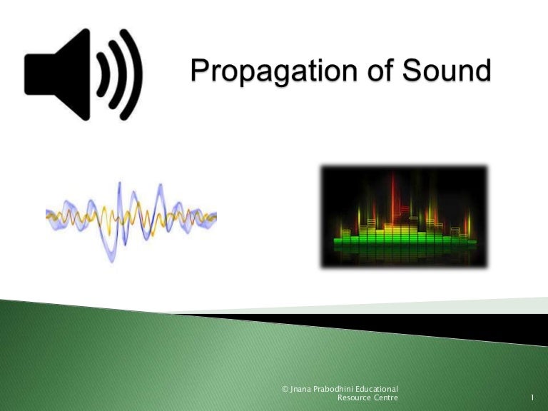 Propagation of Sound
