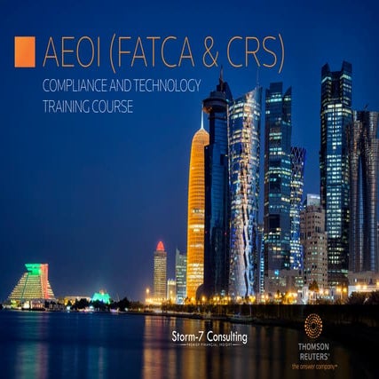 Thomson Reuters and Storm-7 Consulting - AEOI (FATCA & CRS) Compliance ...