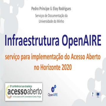 Infraestrutura OpenAIRE: serviço para implementação do Acesso Aberto no Horiz...
