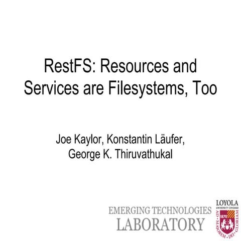 RestFS: Resources and Services are Filesystems, Too
