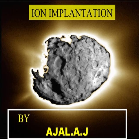 ION IMPLANTATION