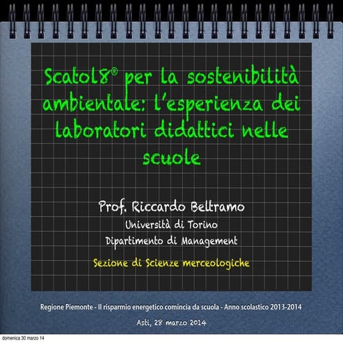 Scatol8® per la sostenibilità ambientale: l’esperienza dei laboratori didatti...