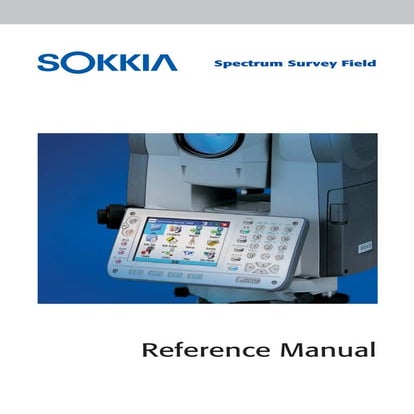 Sokkia spectrum survey field reference manual