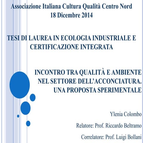 INCONTRO TRA QUALITÀ E AMBIENTE  NEL SETTORE DELL’ACCONCIATURA. UNA PROPOSTA ...