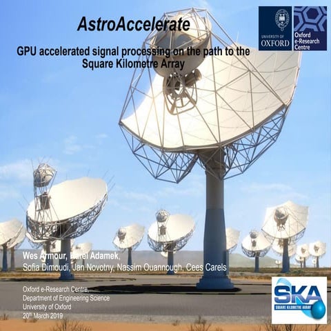 AstroAccelerate - GPU Accelerated Signal Processing on the Path to the ...